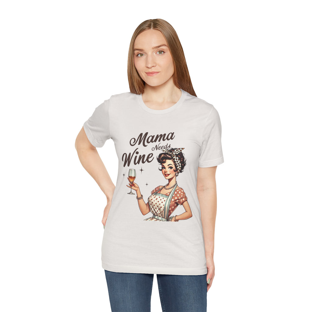 Mama Needs Wine Vintage Graphic Tee — Funny Mother's Day Wine Shirt