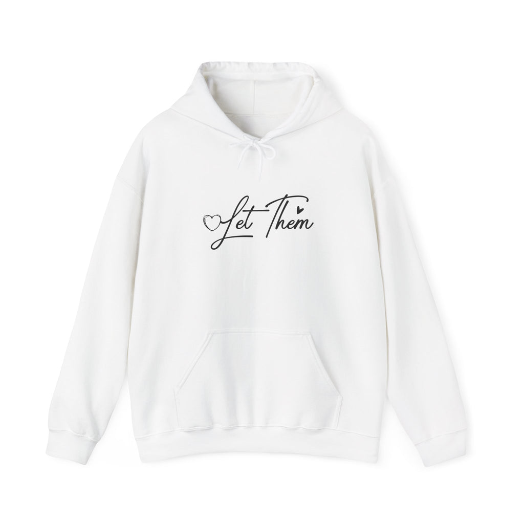 Let Them Hoodie — Inspirational "Let Them" Script Sweatshirt