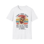Chicken Graphic T-Shirt — "I May Look Calm But In My Head I've Pecked You 3 Times" Retro Farm Humor