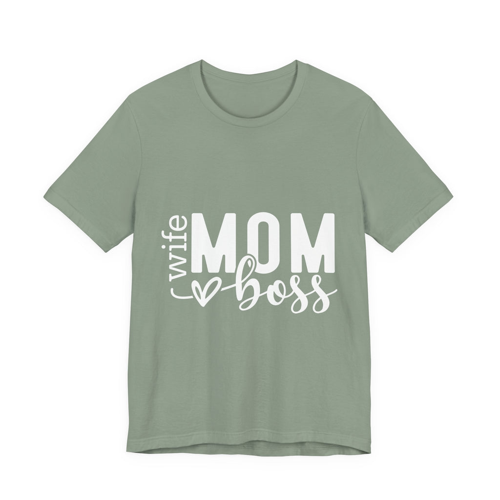 Mom Boss Tee — Wife Mom Boss Graphic T-Shirt, Mother's Day Gift