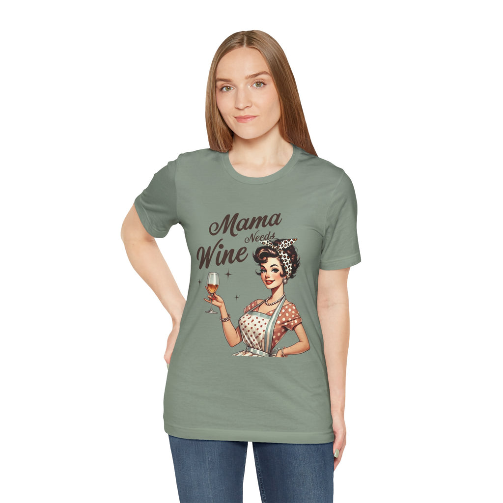 Mama Needs Wine Vintage Graphic Tee — Funny Mother's Day Wine Shirt