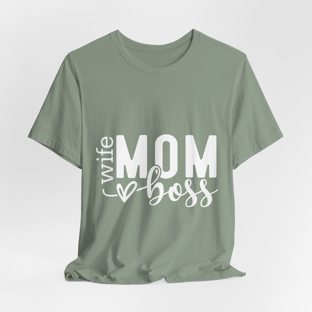 Mom Boss Tee — Wife Mom Boss Graphic T-Shirt, Mother's Day Gift