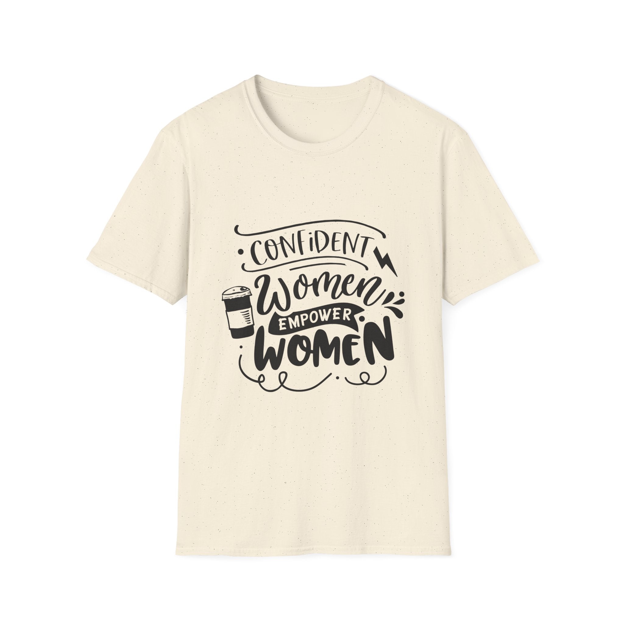 Confident Women Empower Women T-Shirt — Feminist Empowerment Tee