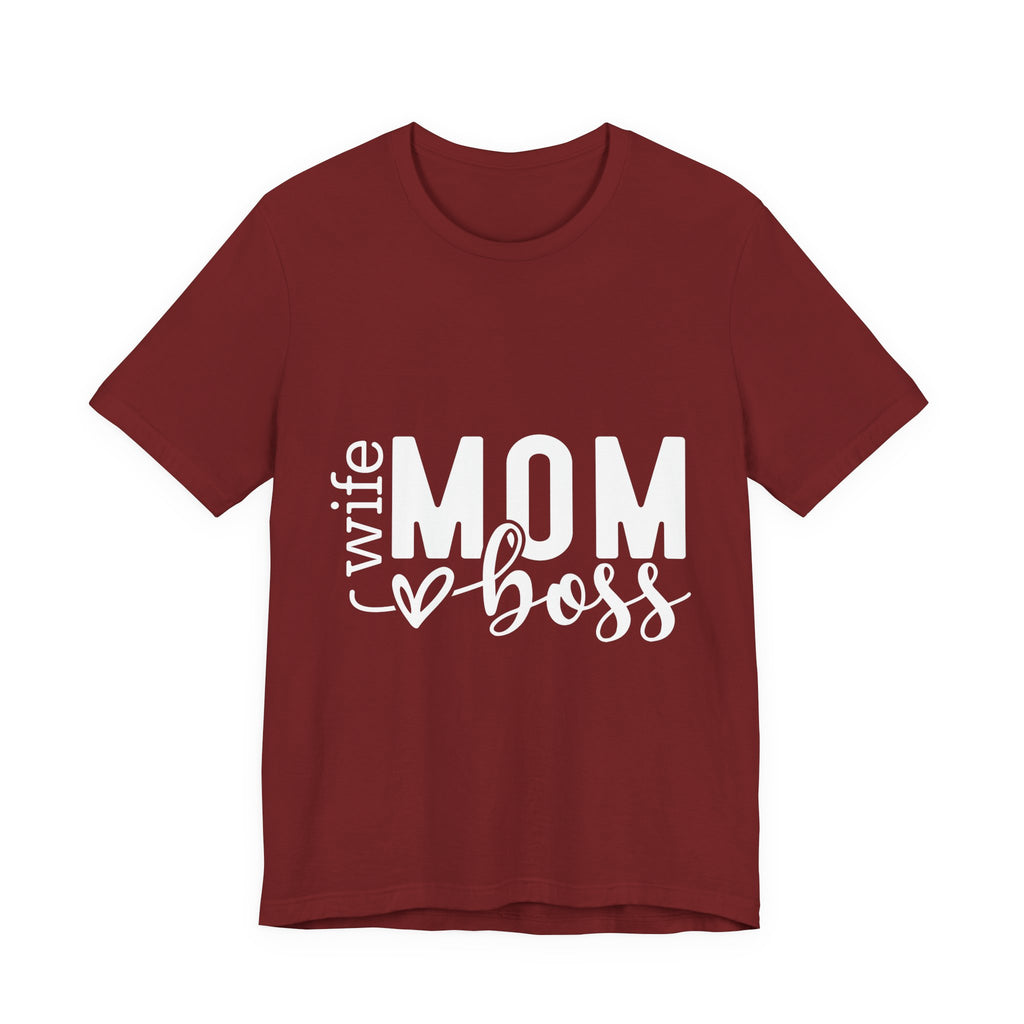 Mom Boss Tee — Wife Mom Boss Graphic T-Shirt, Mother's Day Gift