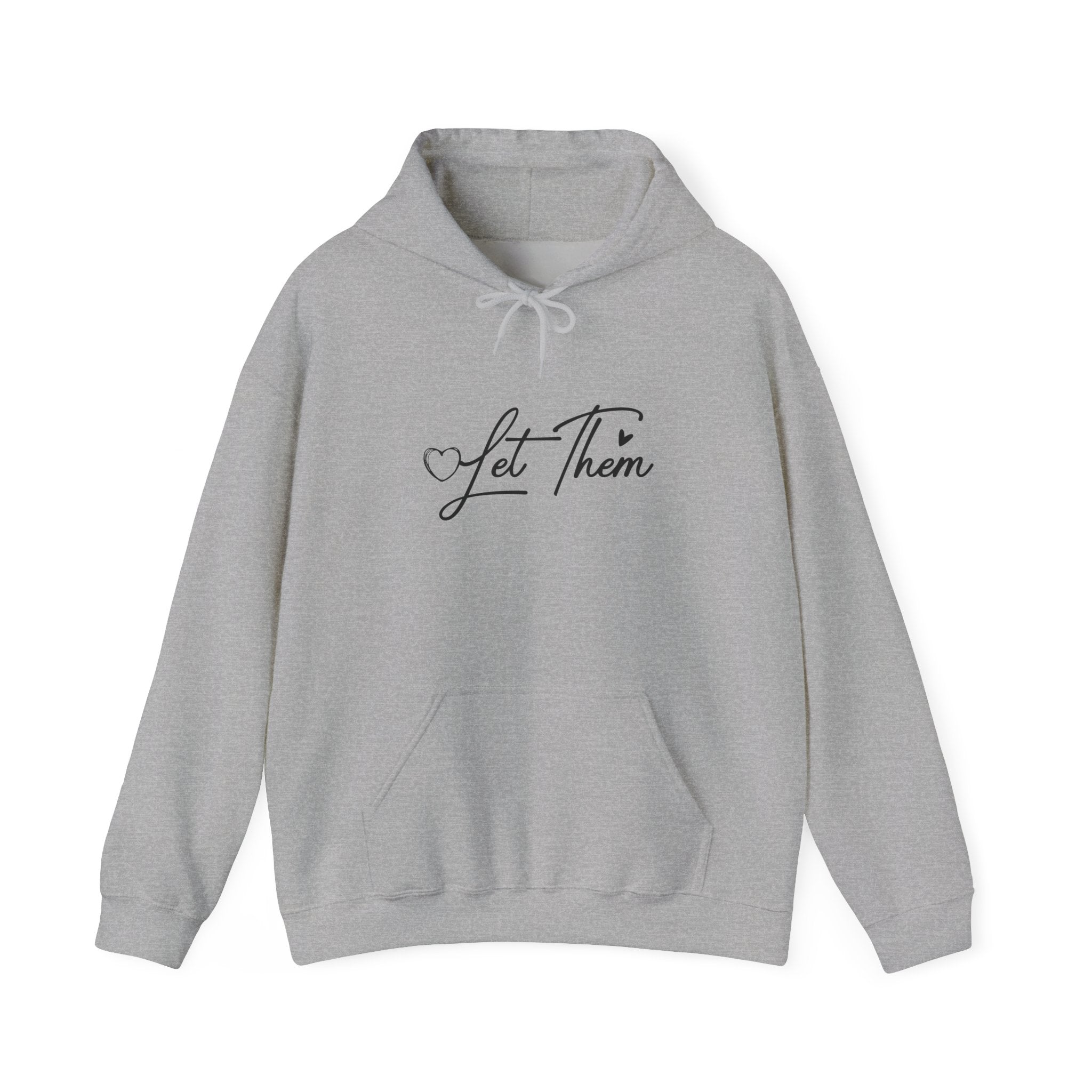 Let Them Hoodie — Inspirational "Let Them" Script Sweatshirt