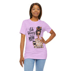Oh Honey I Am That Mom Tee — Stylish Mom Graphic T-Shirt