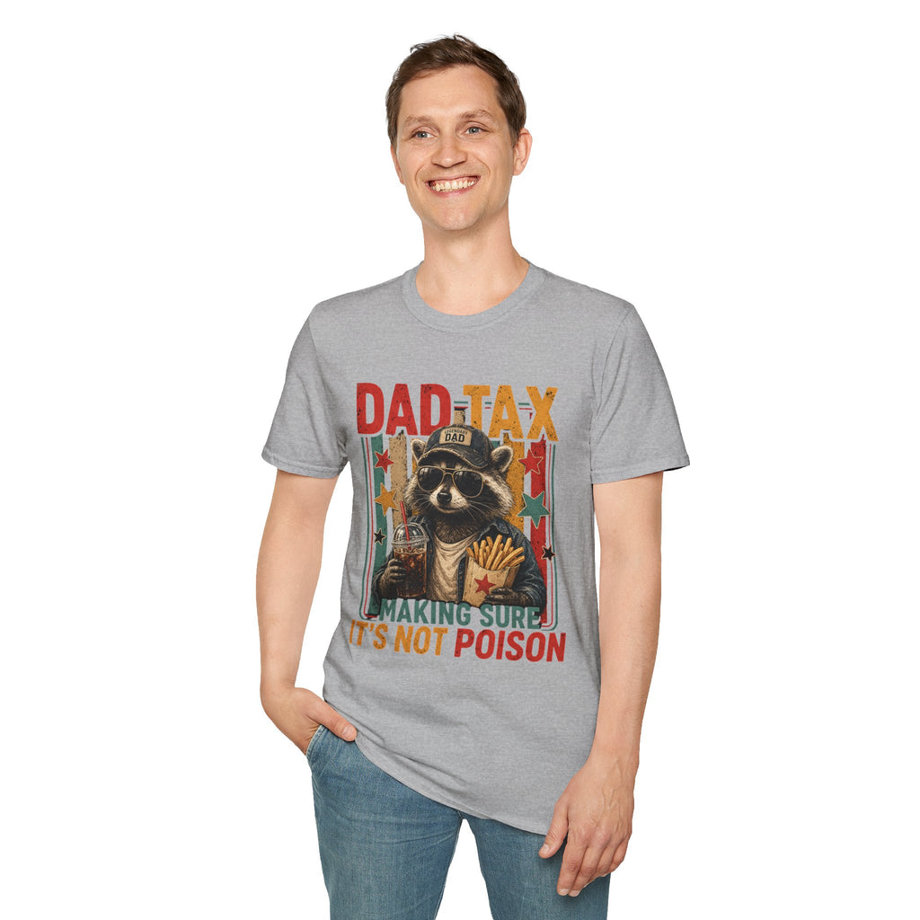 Dad Tax T-Shirt — Funny Raccoon 'Making Sure It's Not Poison' Father's Day Tee