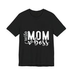 Mom Boss Tee — Wife Mom Boss Graphic T-Shirt, Mother's Day Gift