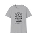 T-Shirt — “Be the Kind of Woman” Inspirational Typography Tee