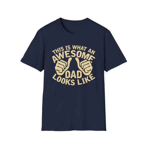 Awesome Dad T-Shirt – "This Is What An Awesome Dad Looks Like" Father's Day Tee