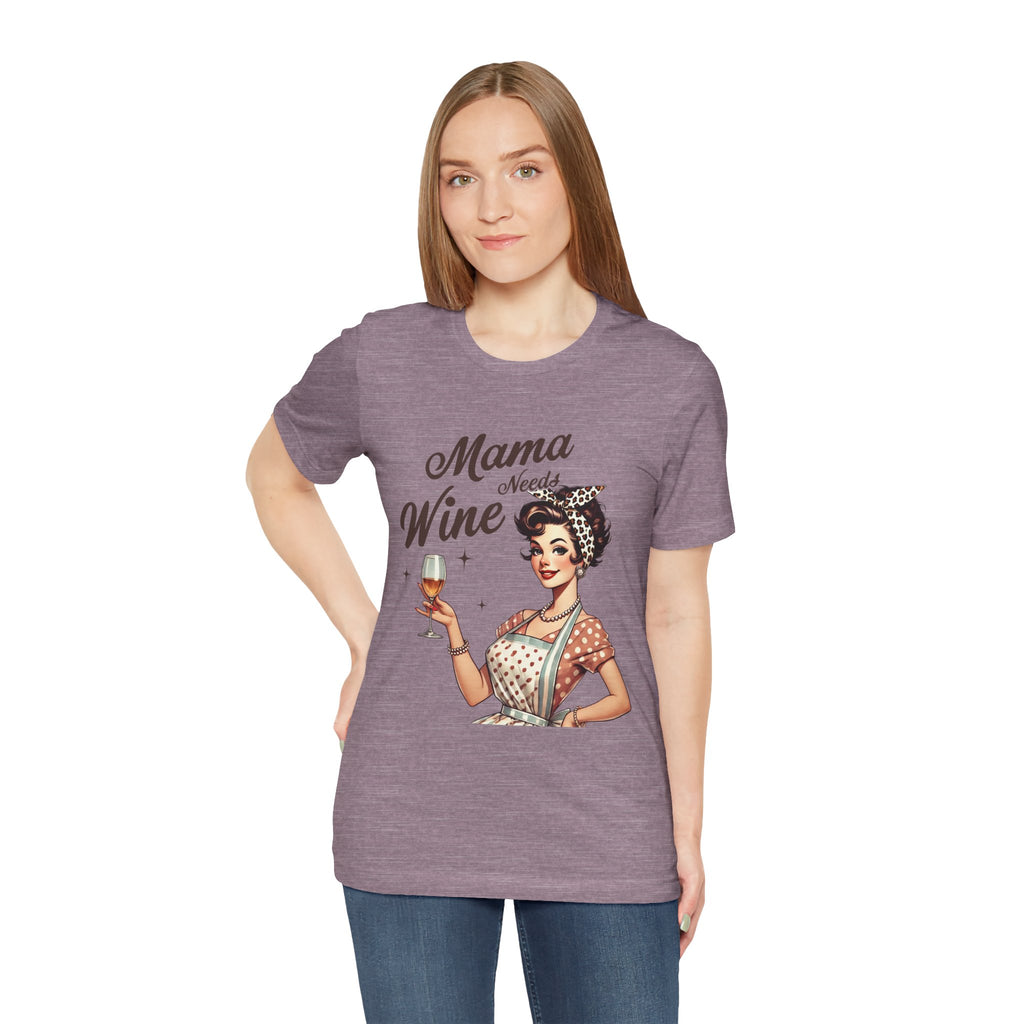 Mama Needs Wine Vintage Graphic Tee — Funny Mother's Day Wine Shirt