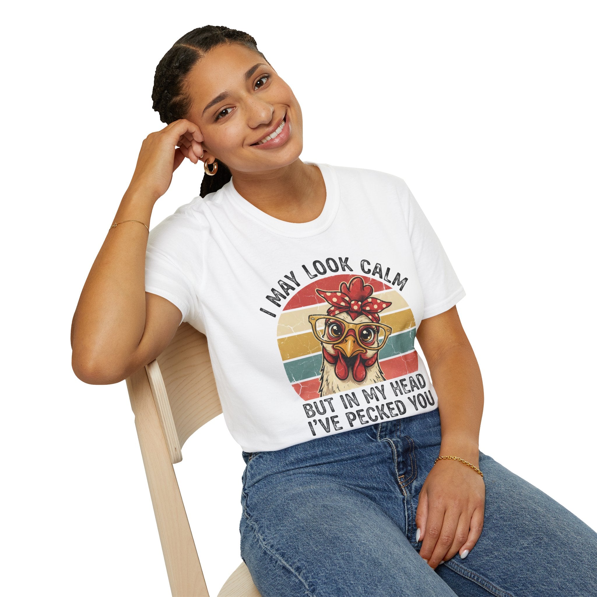 Chicken Graphic T-Shirt — "I May Look Calm But In My Head I've Pecked You 3 Times" Retro Farm Humor