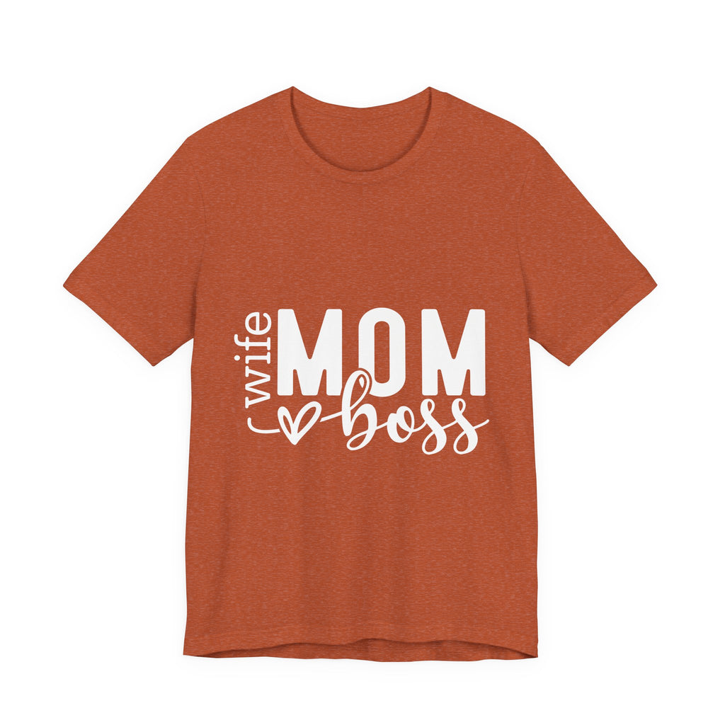 Mom Boss Tee — Wife Mom Boss Graphic T-Shirt, Mother's Day Gift